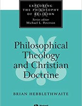 PHILOSOPHICAL THEOLOGY AND CHRISTIAN DOCTRINE